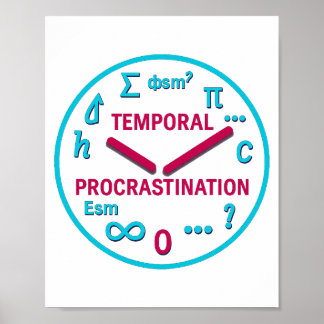 Temporal Procrastination Physics Wall Art Print
