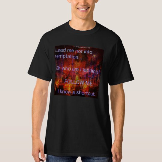 Temptation Shortcut T-Shirt
