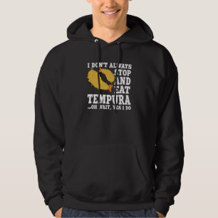 Tempura  Quote Love Shrimp And Seafood Hoodie