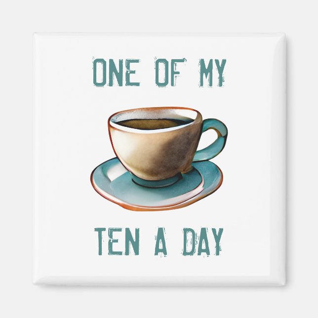 Ten a day magnet (Front)