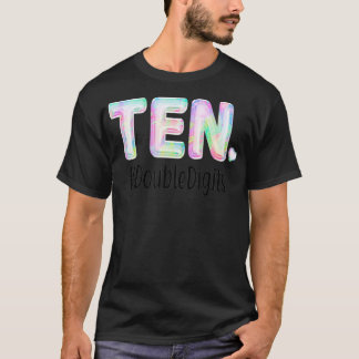 Ten Birthday Double Digits Outfit 10th Bday Party  T-Shirt