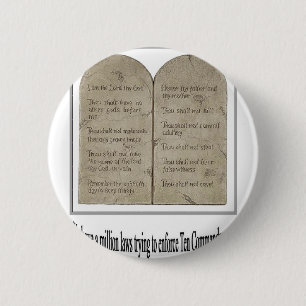 Ten Commandments with Quote 6 Cm Round Badge