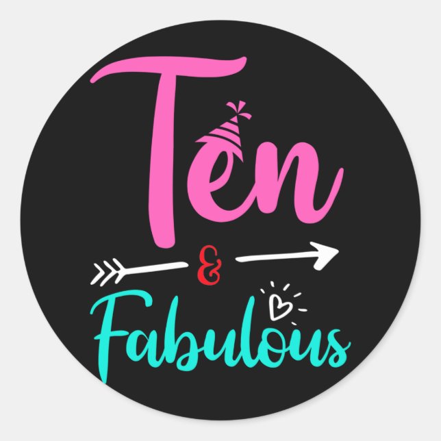 Ten & Fabulous 10th Birthday for Girl Party Ten Classic Round Sticker (Front)