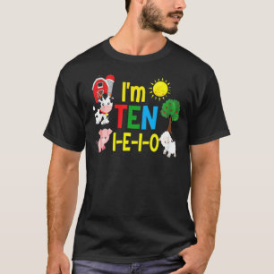 Ten I E I O Farm Party 10th Birthday Girl Outfit 1 T-Shirt