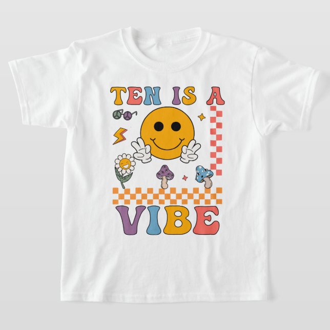 Ten Is A Vibe Retro Smile 10 Year Old 10th Birthda T-Shirt (Laydown)