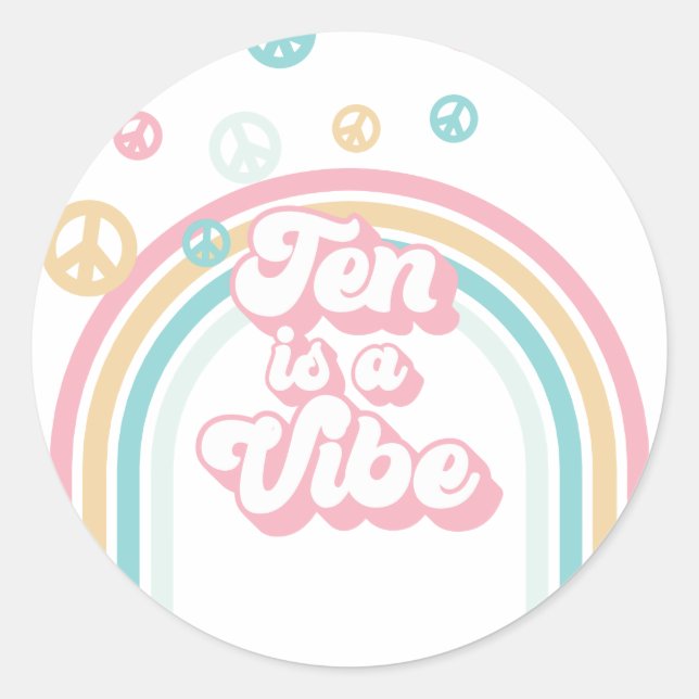 Ten is a Vibe Retro Summer Rainbow Classic Round Sticker (Front)
