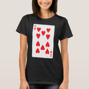 Ten Of Hearts Playing Card T-Shirt