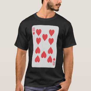 Ten Of Hearts Poker Pro Luck Player Winner Costume T-Shirt