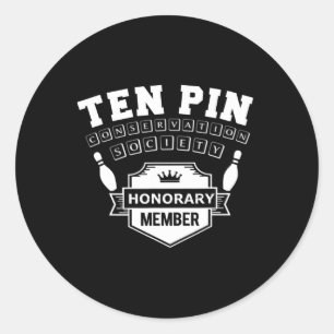 Ten Pin Conservation Society Funny Men's Women's B Classic Round Sticker