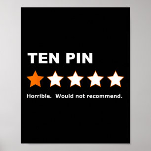 Ten Pin One Star Review Funny Bowling For Bowlers Poster