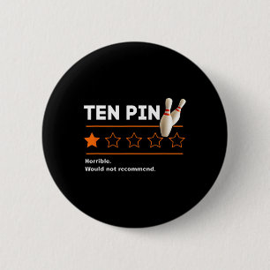Ten Pin One Star-review Horrible Would Not Recomme
