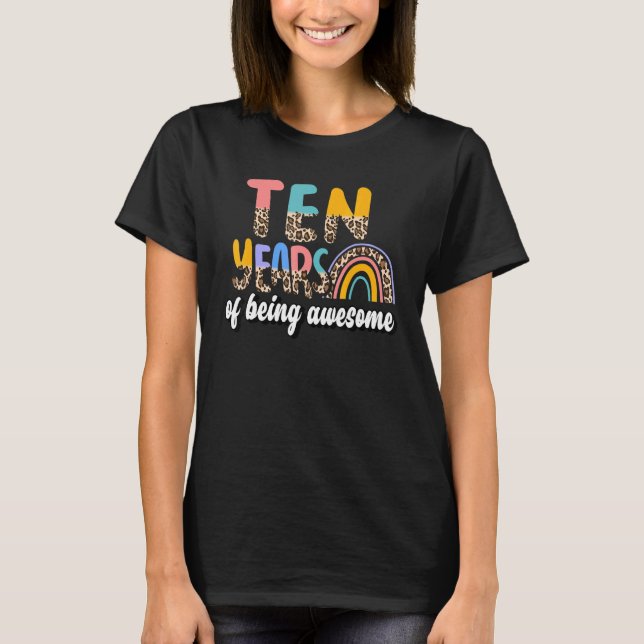 Ten Years Of Being Awesome Animal Skin Pattern Bir T-Shirt (Front)