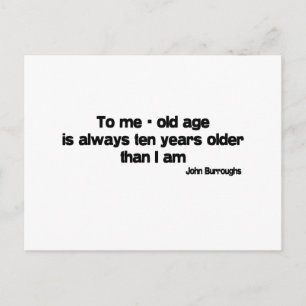 Ten Years Older quote Postcard