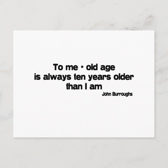 Ten Years Older quote Postcard (Front)