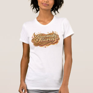 Tenaciously Taurus Earth Sign Zodiac Retro Astro T-Shirt