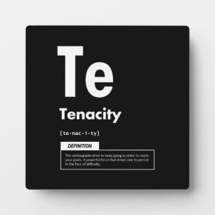 Tenacity - Element Of Success - Motivational Plaque