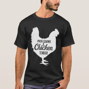 Tender Chicken   T-Shirt