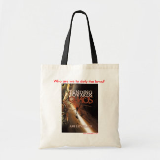 Tending Towards Chaos  Budget Tote