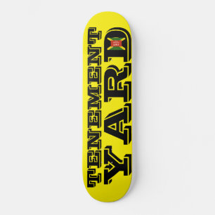 TENEMENT YARD Skateboard