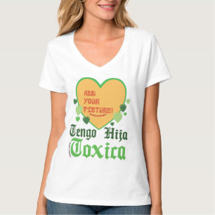 Tengo Hija Tóxica T-Shirt