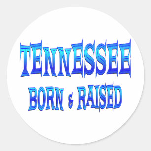 Tennessee Born & Raised Classic Round Sticker