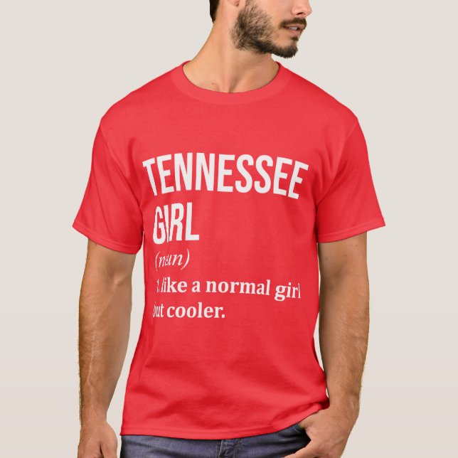 Tennessee Girl Definition Tennessee for Women T-Shirt (Front)