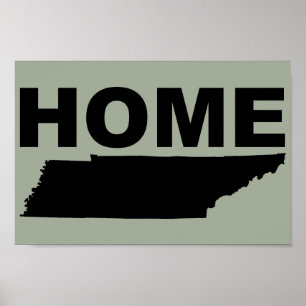 Tennessee Home Away From State Poster Sign