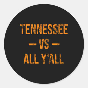 Tennessee Vs All Y'All Weathered Southerner Classic Round Sticker