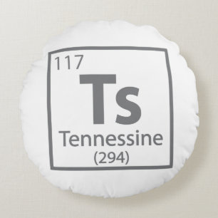 Tennessine - Tennessee Science Periodic Table Round Cushion