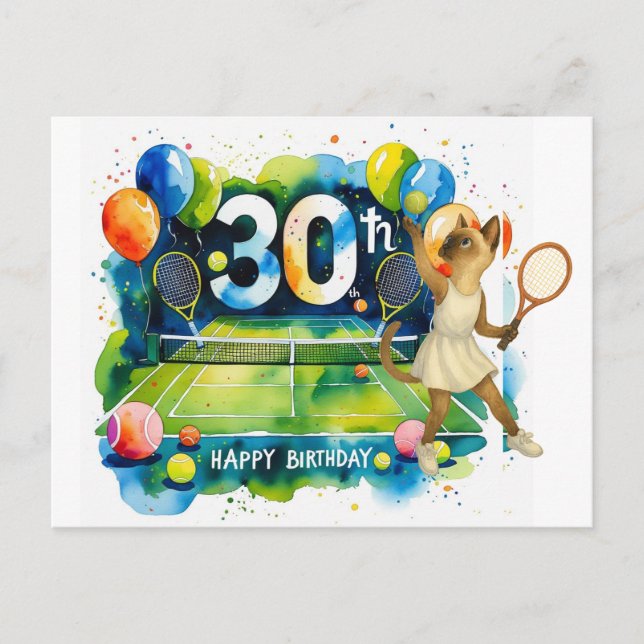 Tennis 30th Birthday for Siamese Cat lovers Postcard (Front)