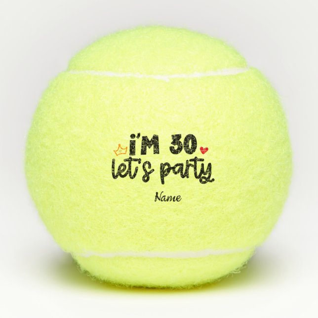 Tennis 30th Birthday Let Party for Player  Tennis Balls (Front)
