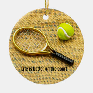 Tennis ball and racket on brown life is better ceramic tree decoration