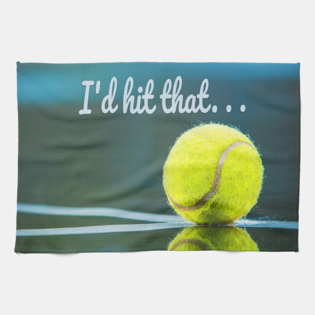 Tennis ball I'd Hit That Funny Gift Tea Towel (Horizontal)