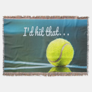 Tennis ball I'd Hit That Funny Gift Throw Blanket
