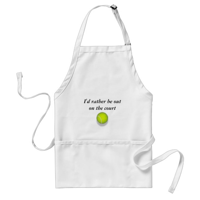 tennis_ball, I'd rather be out on the court Standard Apron (Front)