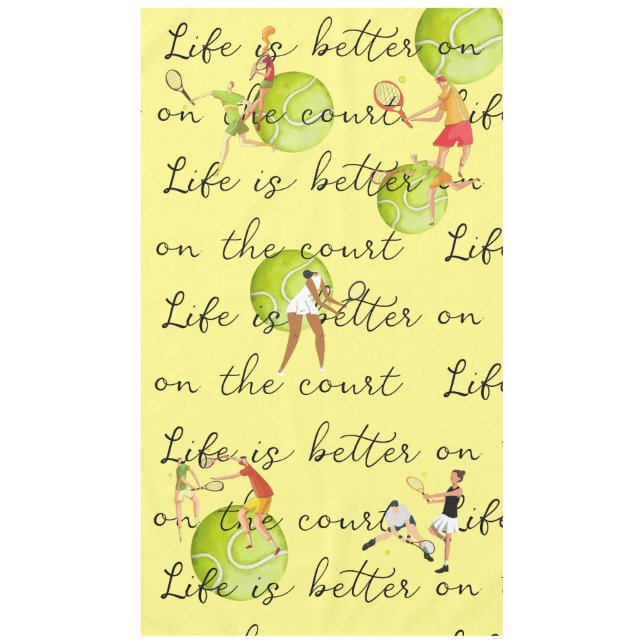 Tennis ball   life is better on the court      tablecloth (Front)