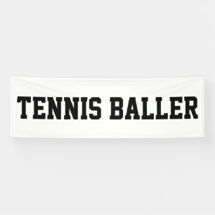 Tennis Baller Banner