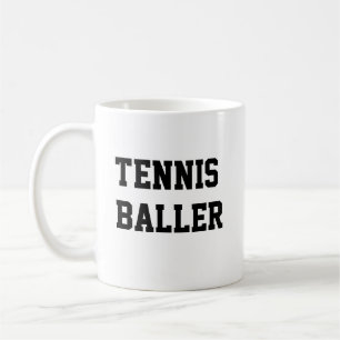 Tennis Baller Coffee Mug