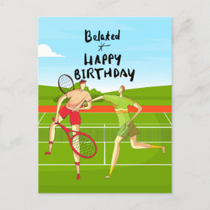 Tennis Belated  Birthday to Tennis Players Postcard