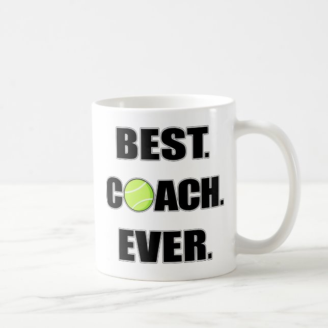 Tennis Best Coach Ever Coffee Mug (Right)