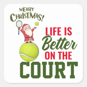 Tennis Christmas with Santa Claus Life is better Square Sticker