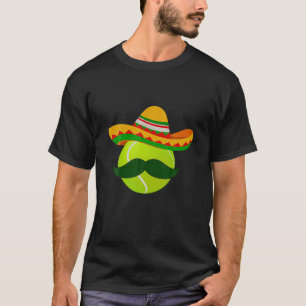 Tennis Cinco De Mayo Cool Sombrero Party Mexican F T-Shirt