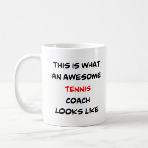 tennis coach, awesome coffee mug