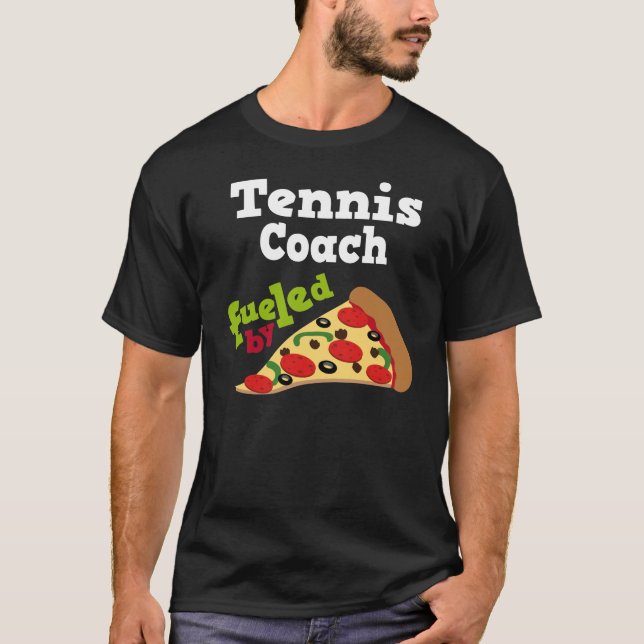 Tennis Coach (Funny) Pizza T Shirt (Front)