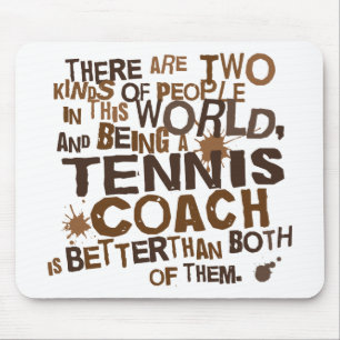 Tennis Coach Gift Mouse Mat