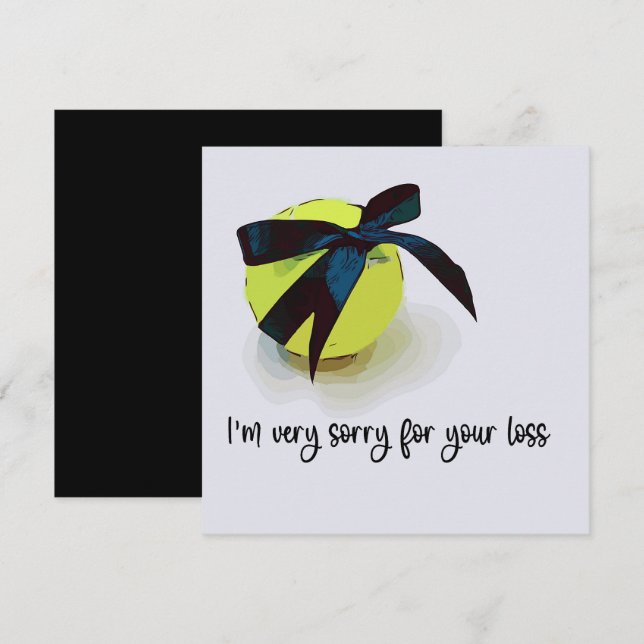 Tennis Condolences Sorry for your loss  (Front/Back)