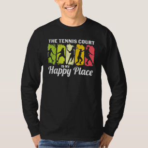 Tennis Court Happy Place Vintage Sports Player Ath T-Shirt