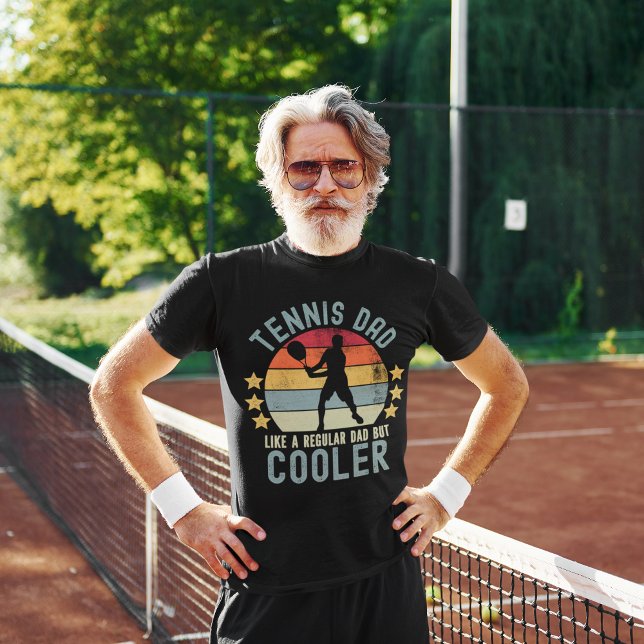 Tennis Dad Like a Regular Dad But Cooler T-Shirt (Creator Uploaded)