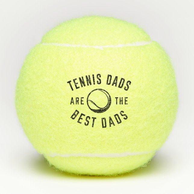 Tennis Dads Are The Best Dads Tennis Balls (Front)