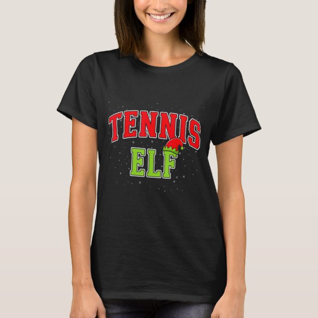 Tennis Elf Christmas Family Matching Group Xmas  T-Shirt (Front)